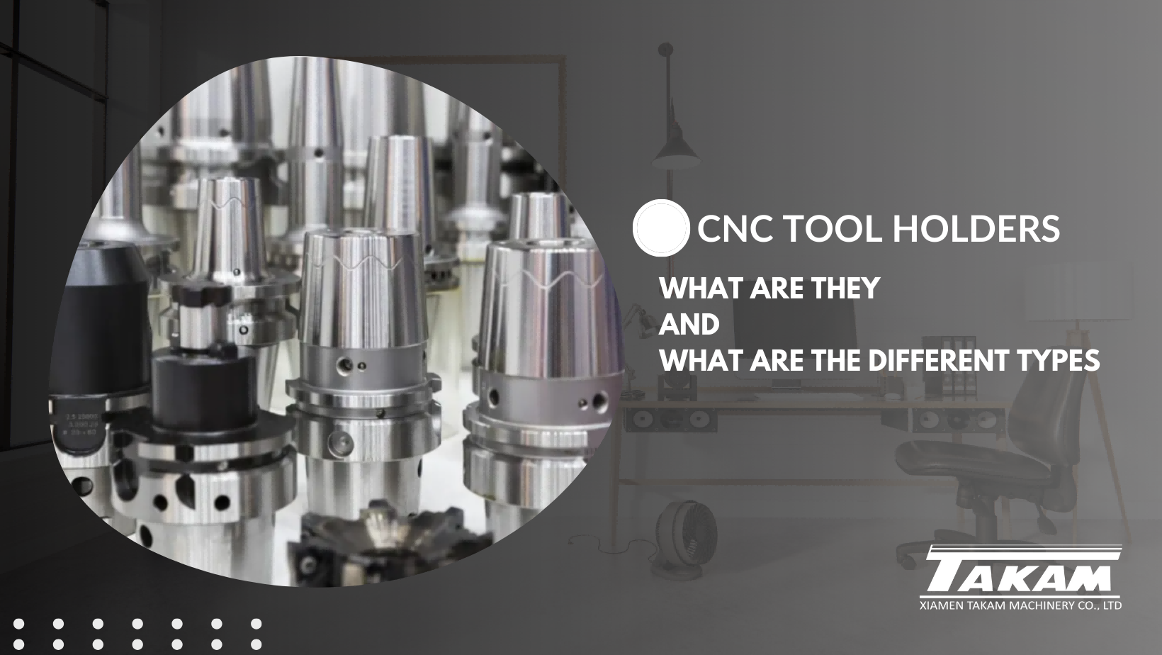 CNC 刀柄：它们是什么以及有哪些不同类型？ - 厦门大金机械有限公司